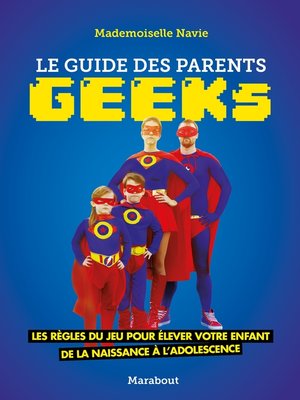 cover image of Le guide des parents geeks